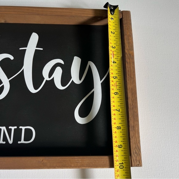 Always Stay Humble & Kind Farmhouse Sign 25”x10”x1.5” - Picture 8 of 9